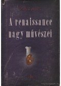 Vasari, Giorgio - A renaissance nagy művészei