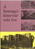 Péter László - A Somogyi-könyvtár száz éve