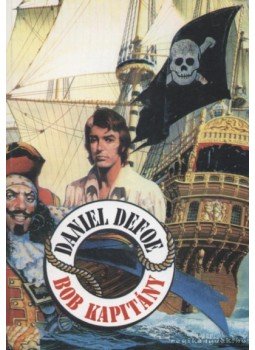 Daniel Defoe - Bob kapitány Daniel Defoe - Bob kapitány, 0 antikvár könyv