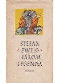 Zweig, Stefan - Három legenda