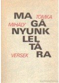 Tomka Mihály - Magányunk leltára