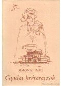Simonyi Imre - Gyulai krétarajzok