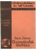 Horn János - Gyümölcsfák átoltása