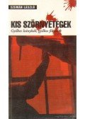 Szemán László - Kis szörnyetegek