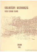 Szurmay Ernő - Kurjantásnyi Magyarország (dedikált)