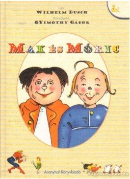 Wilhelm Busch - Max és Móric Wilhelm Busch - Max és Móric, 0 antikvár könyv