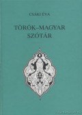 Csáki Éva - Török-magyar szótár