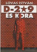 Lovas István - D-209 és kora