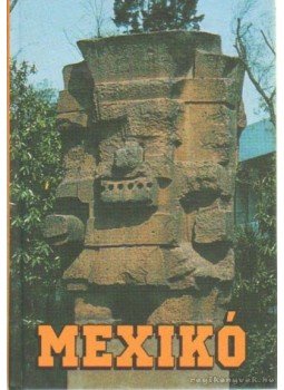 Viczenik Dénes - Mexikó Viczenik Dénes - Mexikó, Budapest 2000 antikvár könyv