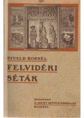 Divald Kornél - Felvidéki séták