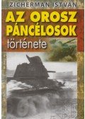 Zicherman István - Az orosz páncélosok története
