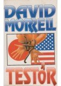 Morrell, David - Testőr