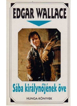 Edgar Wallace - Sába királynőjének öve Edgar Wallace - Sába királynőjének öve, Budapest 0 antikvár könyv