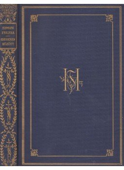 Herczeg Ferenc - Simon Zsuzsa / Idegenek között Herczeg Ferenc - Simon Zsuzsa / Idegenek között, Budapest 1925 antikvár könyv