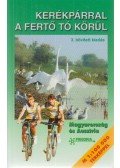 Bodor Péter dr. - Kerékpárral a Fertő tó körül