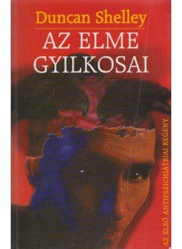 Duncan Shelley - Az elme gyilkosai,  2000 antikvár könyv