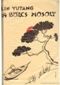 Lin Yutang - A bölcs mosoly