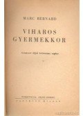 Marc Bernard - Viharos gyermekkor