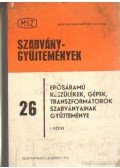 Ocskay Imre (szerk.) - Erősáramú készülékek, gépek, transzformátorok szabványainak gyűjteménye I. kötet