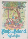 Vadnay Dezső - Bimbi és Botond kalandjai