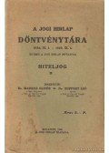 Dr. Markos Olivér,Huppert Leó - A Jogi Hirlap döntvénytára 1936. IX. 11. - 1939. IX. 1. Egyben a Jogi Hirlap mutatója - Hiteljog IV