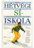 Neillands, Robin,Bartelski, Konrad - Hétvégi síiskola
