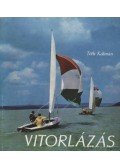 Tóth Kálmán - Vitorlázás