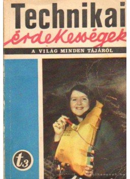 Aba Iván - Technikai érdekességek 75/3 Aba Iván - Technikai érdekességek 75/3, Budapest 1975 antikvár könyv