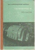Deák Molnár Imre - Elektronechnika III. Példatár