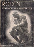 Rodin, Auguste,Paul Gsell - Beszélgetések a művészetről