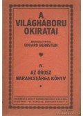 Eduard Bernstein - A világháború okiratai IV.