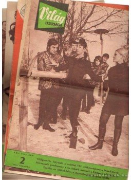 Tiszai László (szerk.) - Világ ifjúsága XX., XXII. évfolyam (töredék Tiszai László (szerk.) - Világ ifjúsága XX., XXII. évfolyam (töredék, Budapest 1968 antikvár könyv