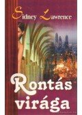 Lawrence, Sidney - Rontás virága