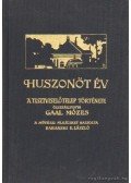 Gaál Mózes - Huszonöt év - A tiszviselőtelep története