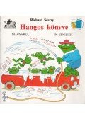 Richard Scarry - Richard Scarry Hangos könyve