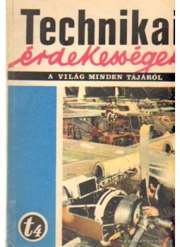 Aba Iván - Technikai érdekességek 75/4 Aba Iván - Technikai érdekességek 75/4, Budapest 1975 antikvár könyv