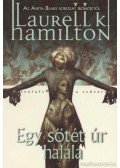 Laurell K. Hamilton - Egy sötét úr halála