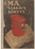 Z. Tábori Piroska,Dr. Vincze Jenő - A Ma szakácskönyve