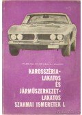 Örkényi József - Karosszérialakatos és járműszerkezetlakatos szakmai ismeretek I