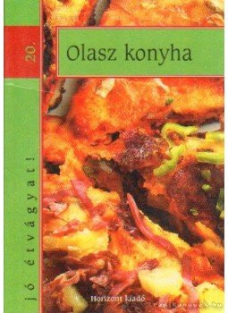 Kovács Zsuzsa - Olasz konyha Kovács Zsuzsa - Olasz konyha, Budapest 2002 antikvár könyv