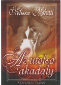 Moretti, Melissa - Az utolsó akadály