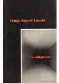 Irhás József László - Szubkultúra (dedikált)