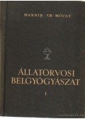 Manninger Rezső,Mócsy János - Állatorvosi belgyógyászat I-II. kötet