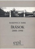 Makovecz Imre - Írások 2000-1990