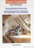 Kollmorgen, Uwe - Energiatakarékosság hőszigeteléssel