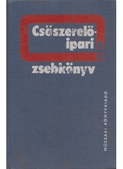 Opitzer Károly - Csőszerelőipari zsebkönyv Opitzer Károly - Csőszerelőipari zsebkönyv, Budapest 1975 antikvár könyv
