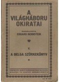 Eduard Bernstein - A világháború okiratai V.
