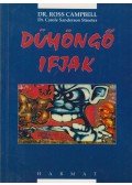 Campbell, Ross - Dühöngő ifjak