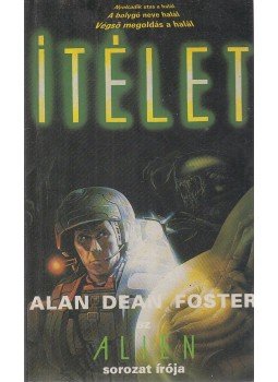 Alan Dean Foster - Ítélet Alan Dean Foster - Ítélet, Budapest 1993 antikvár könyv