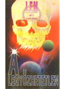 Stanislaw Lem - A legyőzhetetlen Stanislaw Lem - A legyőzhetetlen, Budapest 1992 antikvár könyv